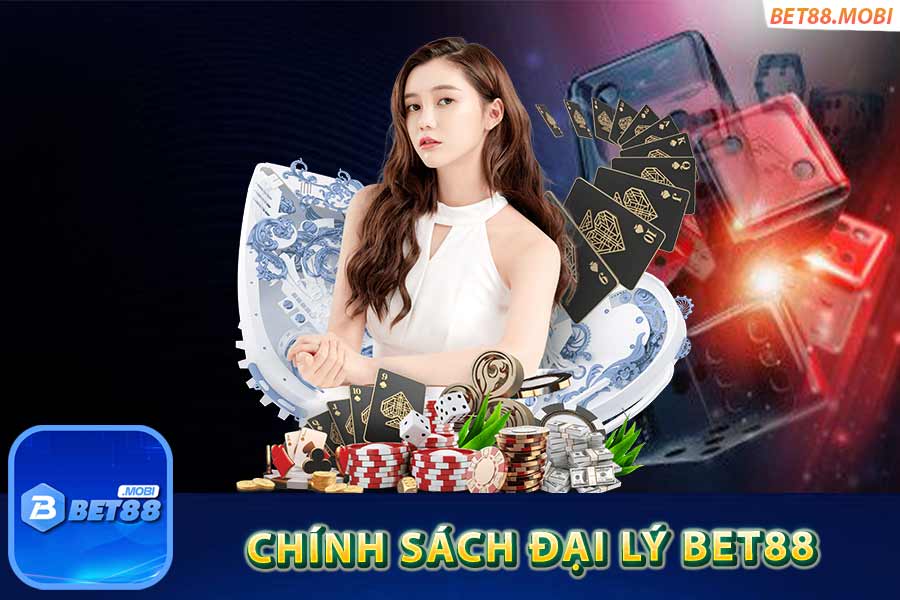 Chính sách đại lý bet88