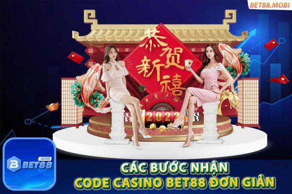 Làm như thế nào để nhận được mã code Bet88 casino