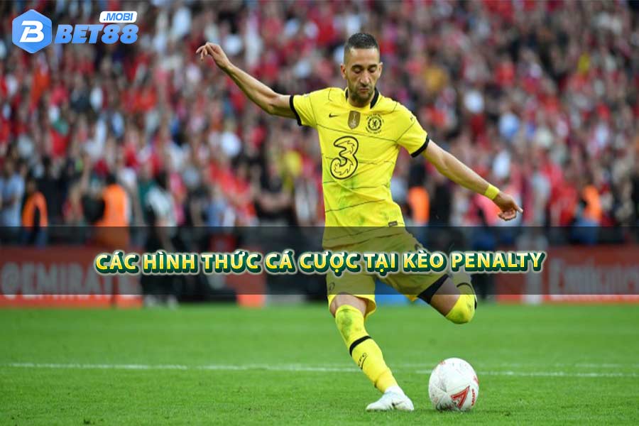 Các hình thức cá cược tại kèo Penalty