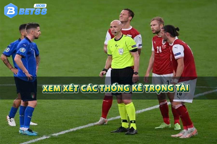 Xem xét các thống kê trọng tài